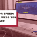 The Need for Speed: How Faster Websites Convert More